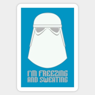 I'm Freezing And Sweating Sticker